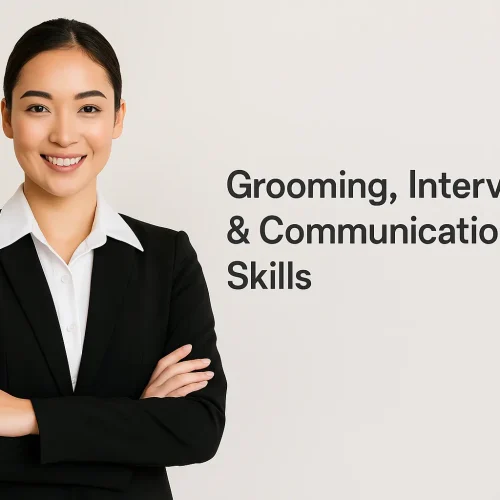 Grooming, Interview & Communication Skills